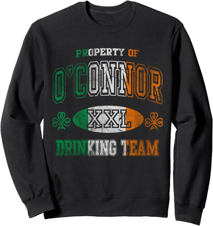 O'Connor Family Irish Drinking Team St Patricks Day Irland Sweatshirt
