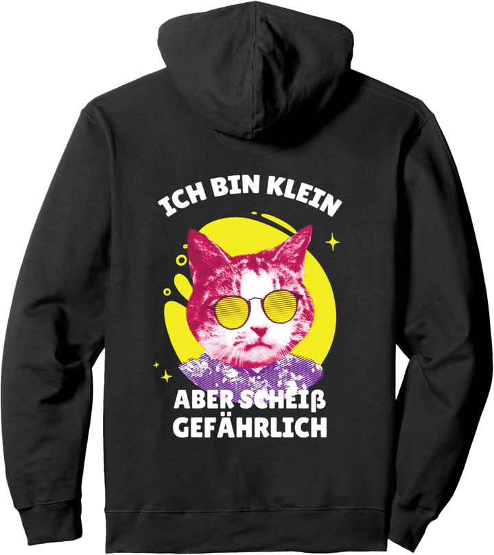 Katze Brille - Spruch Ich bin Klein aber scheiss gefährlich Pullover Hoodie