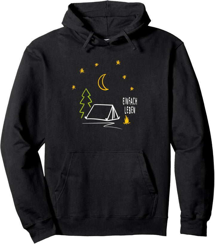 Einfach Leben I Camper Zelten Outdoor Natur Pullover Hoodie