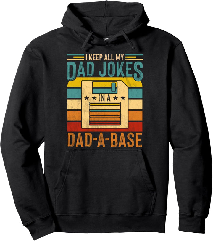I Keep All My Dad Jokes In A Dad-A-Base Lustiges Papa Vater Pullover Hoodie