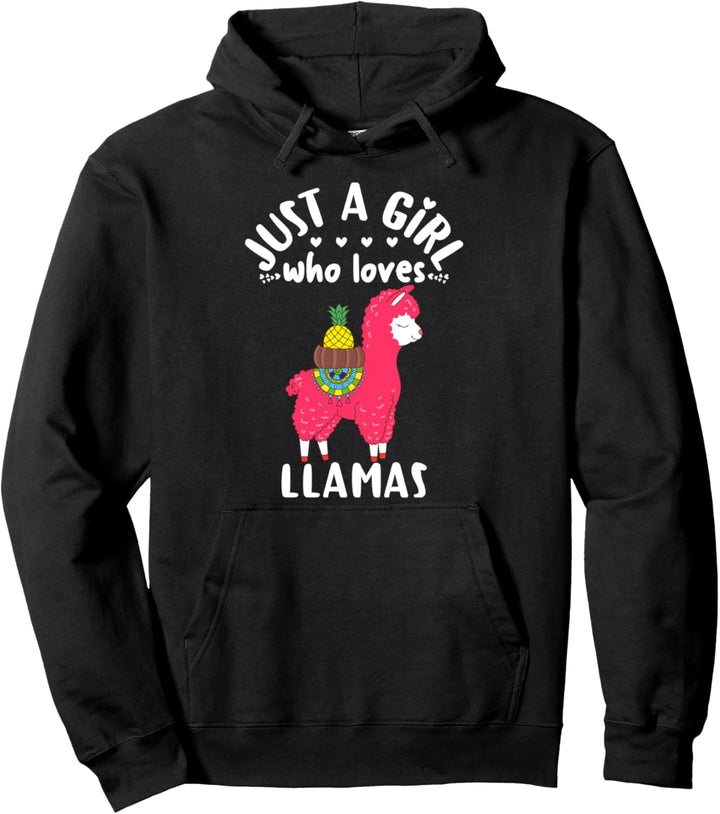 Girls Pineapple Llama Gift Cute Just A Girl Who Loves Llamas Pullover Hoodie
