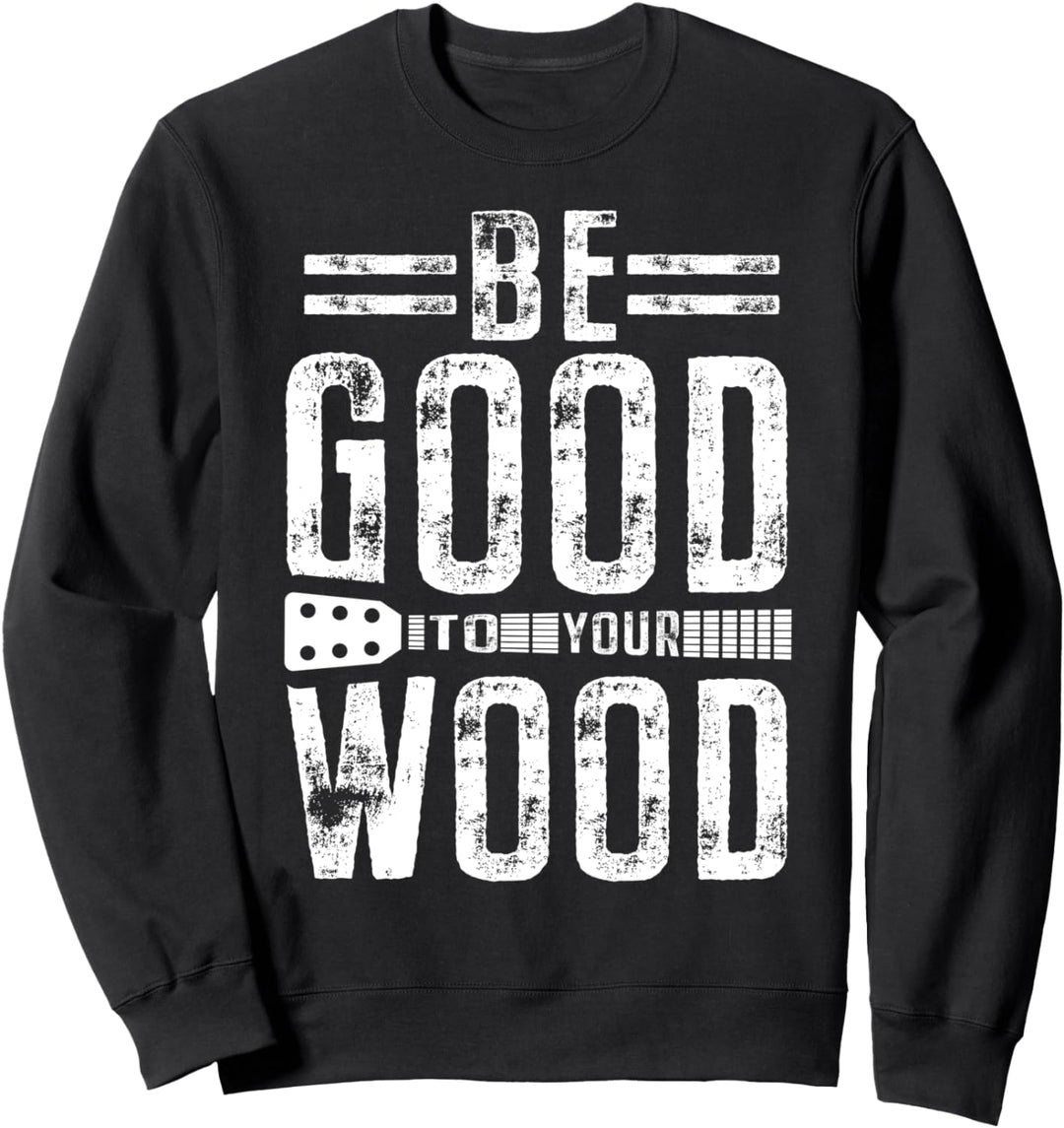 Lustige Gitarre Seien Sie gut zu Ihnen Holz Vintage-Musik-Ge Sweatshirt