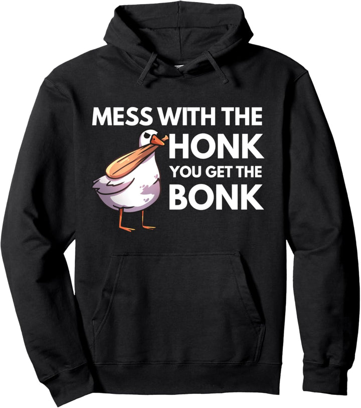 Mess With The Honk Get The Bonk Lustige Ente Goose Meme Fledermaus Pullover Hoodie