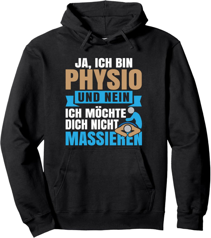 Physiotherapeut Physiotherapie Masseur Physio Pullover Hoodie