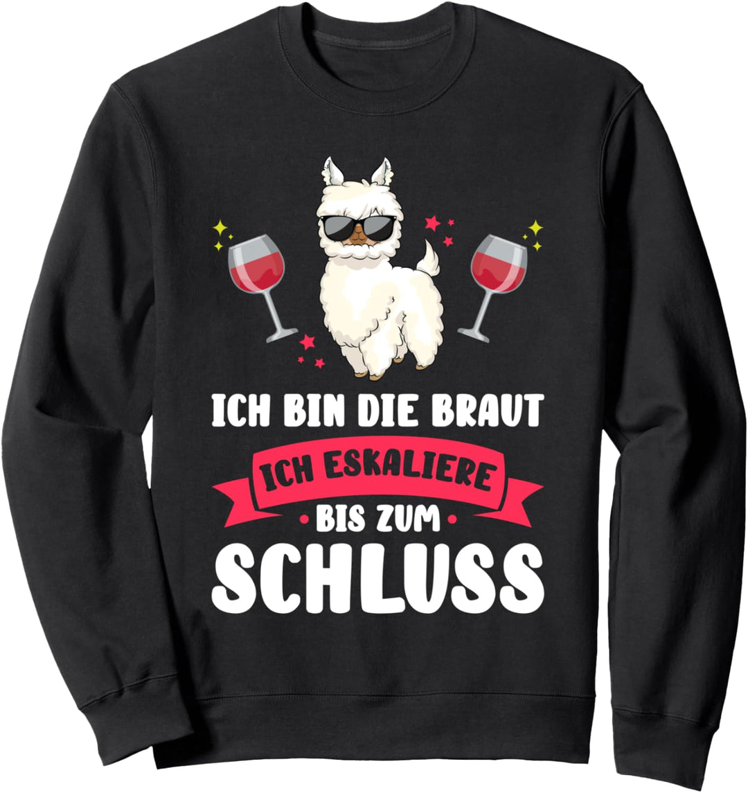 Junggesellenfeier Braut Lama Wein Sweatshirt