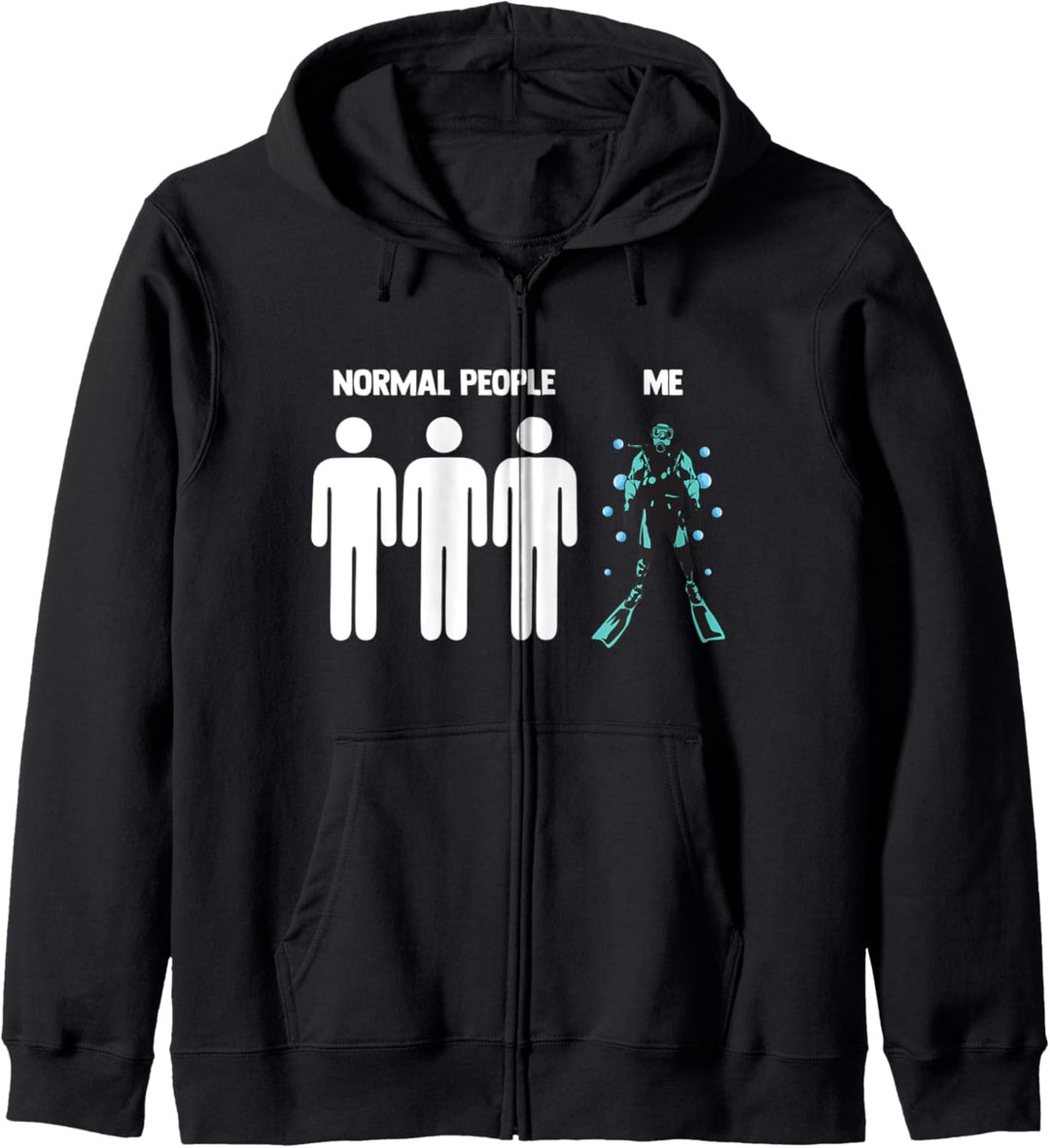 Lustig Taucher Witz Diver Dive Normal People Me Kapuzenjacke
