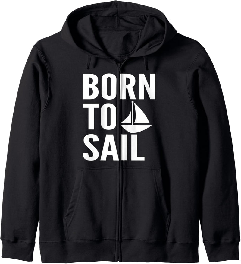 Born To Sail Sailing Kapuzenjacke