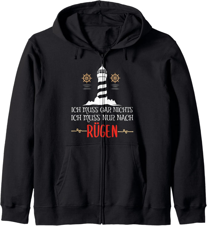 Ich muss gar nichts ich muss nur nach Rügen | für Ostsee Fan Kapuzenjacke