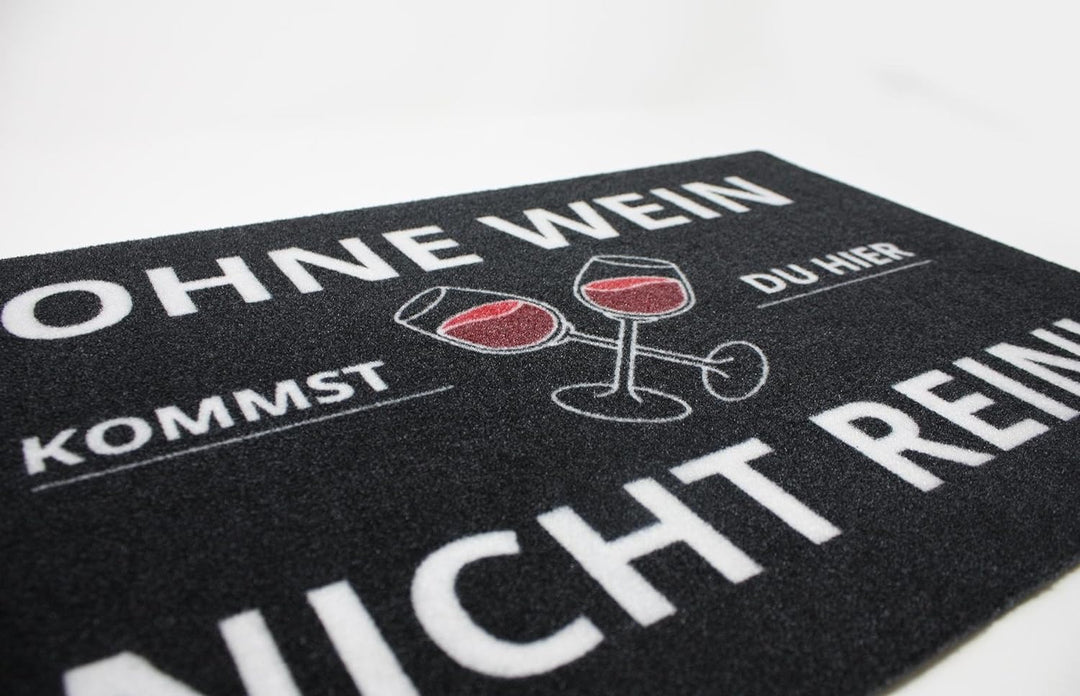 Close Up Fussmatte Ohne Wein kommst du Hier Nicht rein - Fussabtreter - 60x40 cm - schwarz