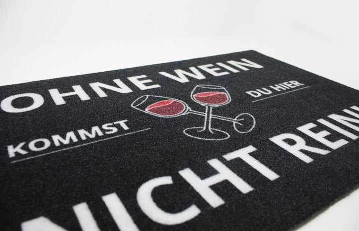 Close Up Fussmatte Ohne Wein kommst du Hier Nicht rein - Fussabtreter - 60x40 cm - schwarz