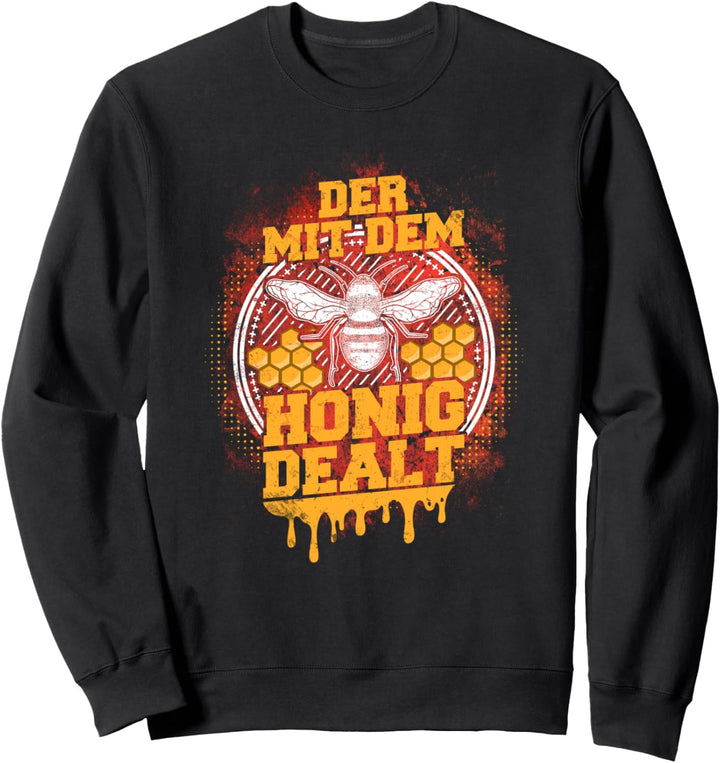 "Der mit Honig dealt" | Lustiges Imker Honigdealer Geschenk Sweatshirt