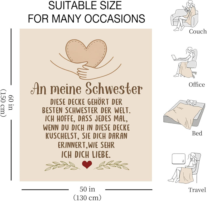 Amorea An Meine Schwester Ich hoffe DASS jedes Mal wenn du Dich in Diese Decke kuschelst sie Dich da