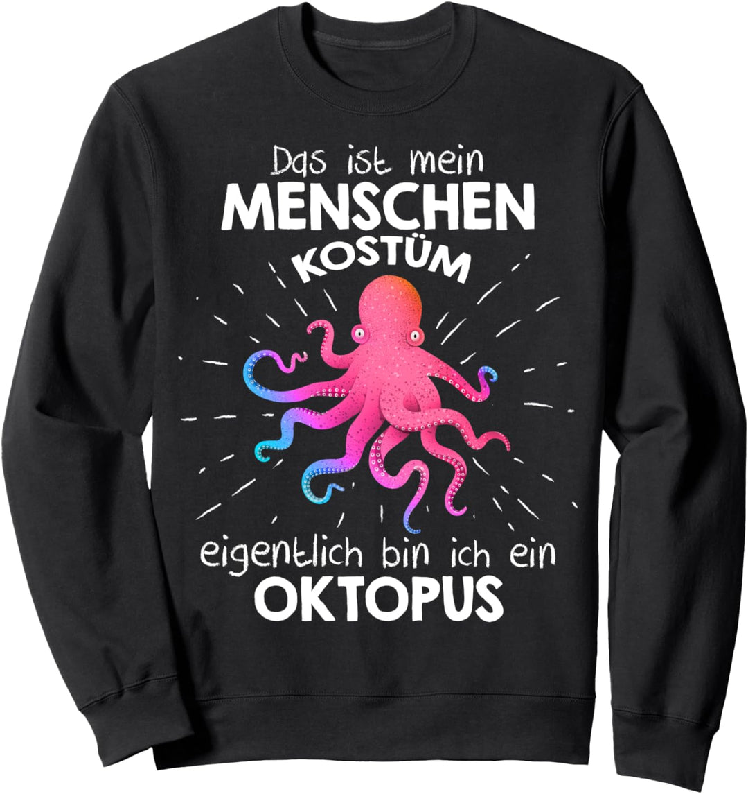 Mein Menschen Kostüm Bin ich ein Oktopus, Halloween Outfit Sweatshirt