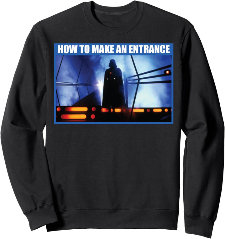 Star Wars Darth Vader How To Make An Entrance Sweatshirt