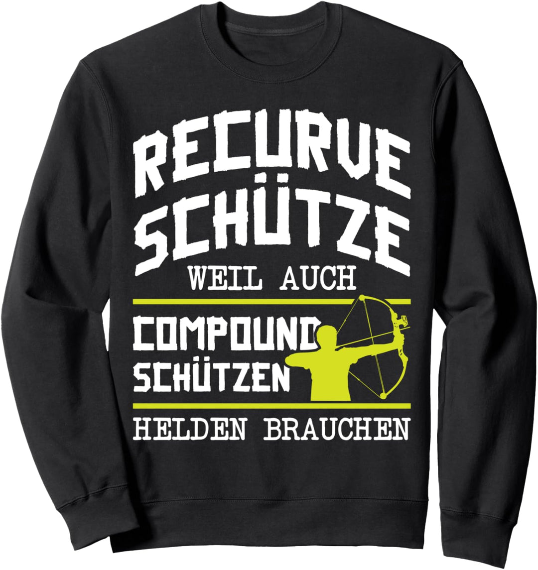 Bogenschützen Recurve Bogen Schütze Spruch Bogenschiessen Sweatshirt