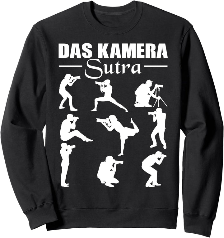 Lustige Sprüche Geschenke für Fotograf Outfit Kamera Sutra Sweatshirt