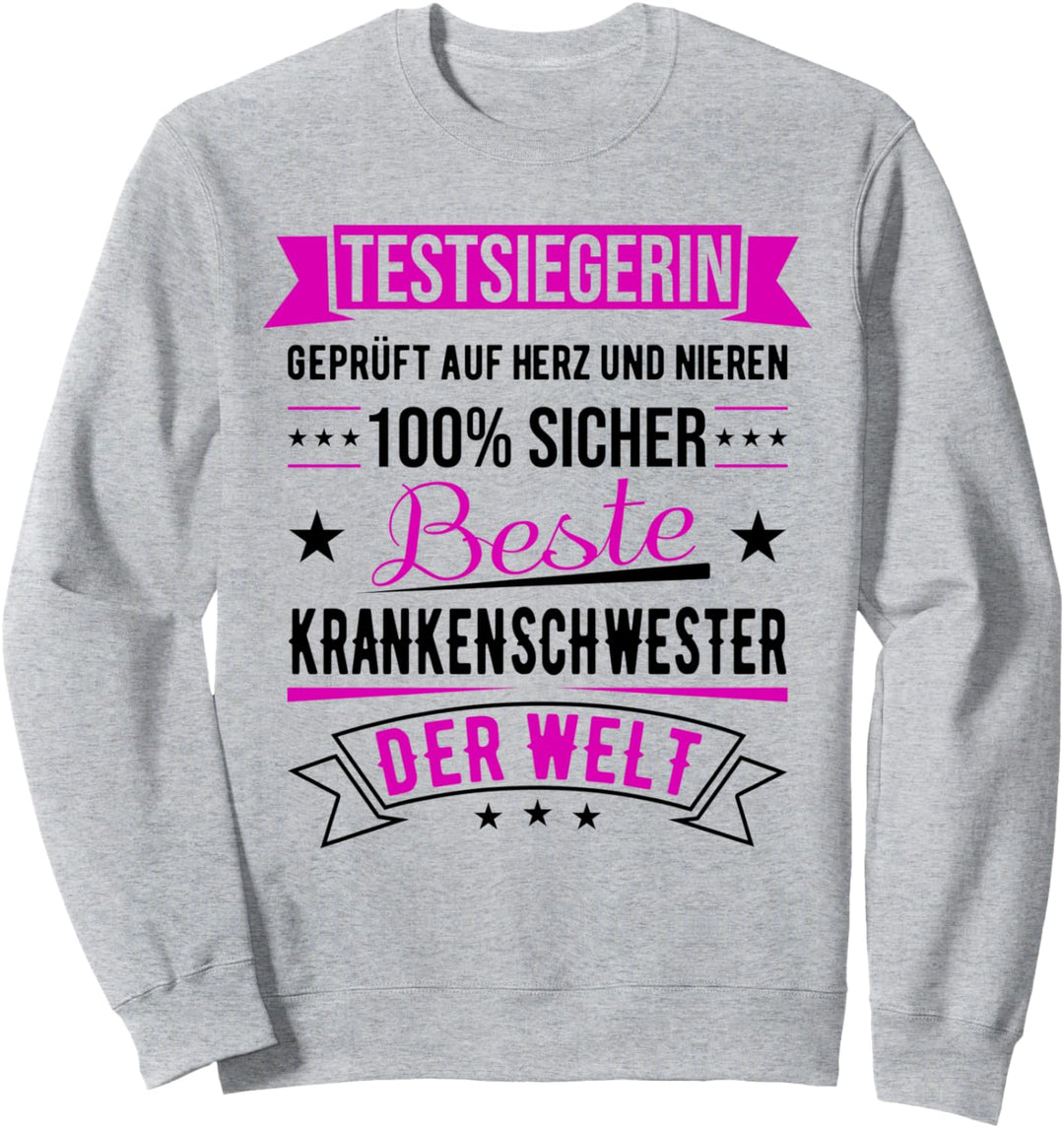 Beste Krankenschwester Der Welt Testsiegerin Schwester Sweatshirt