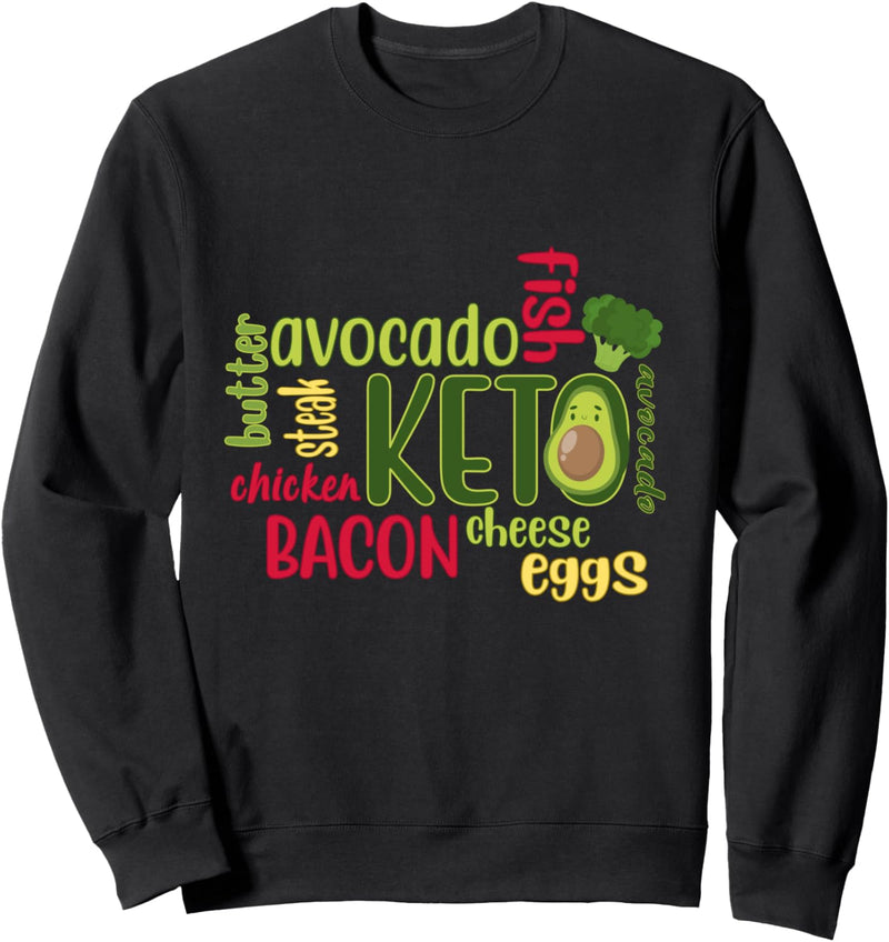 Cool Keto Diet Food Protein Fat Diet Fitness Body Goal Gift Sweatshirt