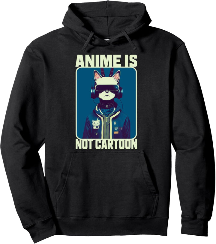 Lustige Cyberpunk Katze Anime Is Not Cartoon Pullover Hoodie
