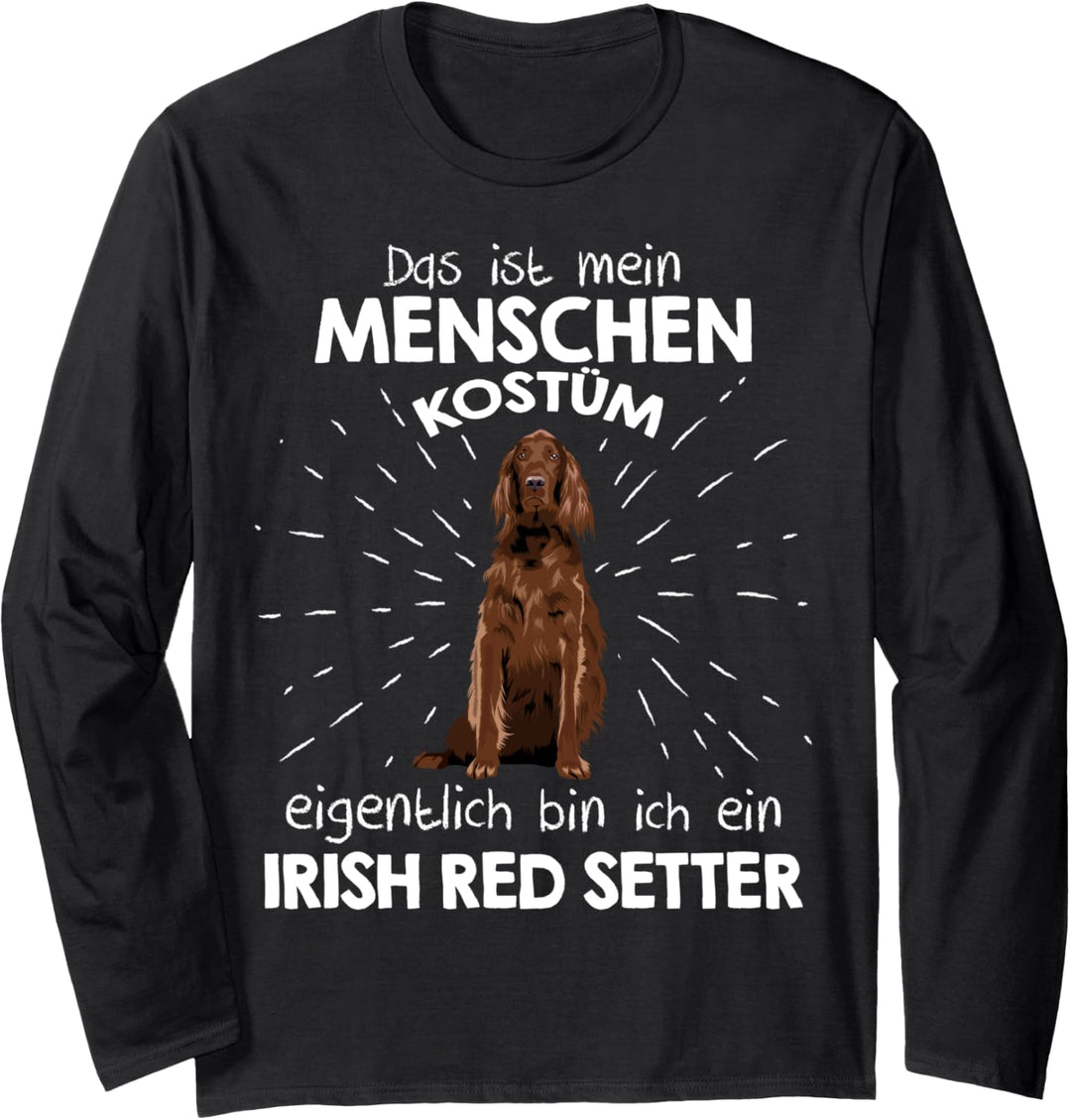 Mein Menschen Kostüm Bin ich ein Irish Red Setter, Halloween Langarmshirt
