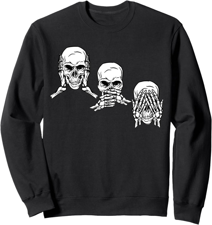 nichts sehen, nichts hören, nichts sagen | Totenkopf Biker Sweatshirt