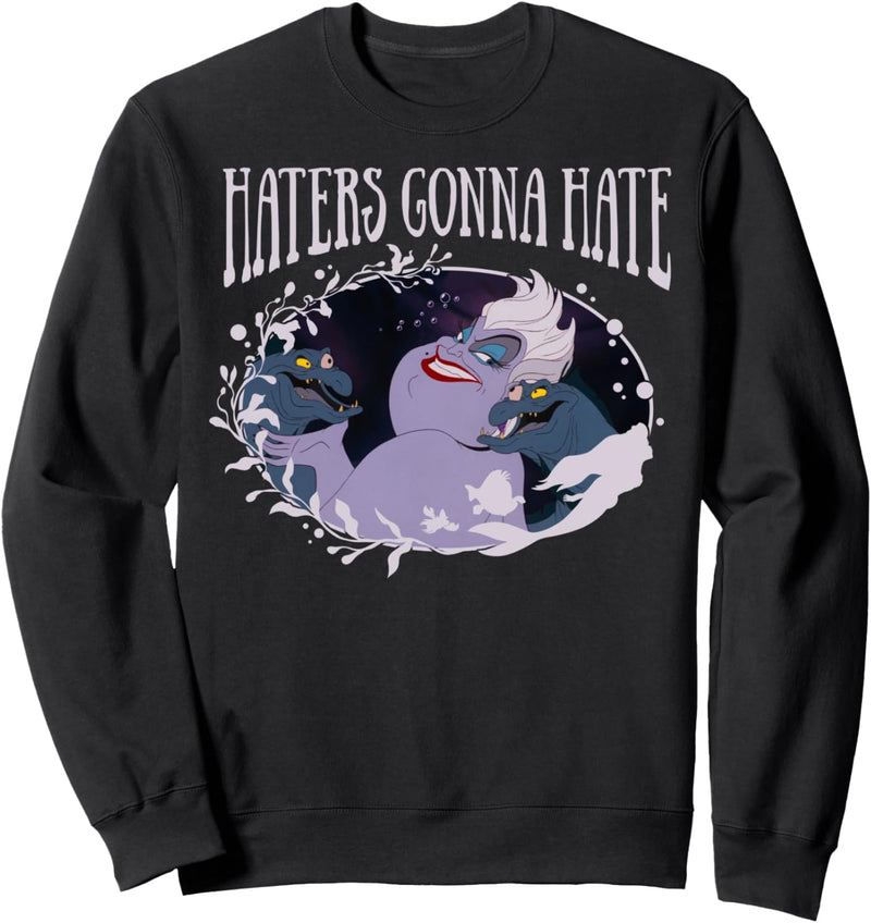 Disney The Little Mermaid Ursula Haters Gonna Hate Sweatshirt