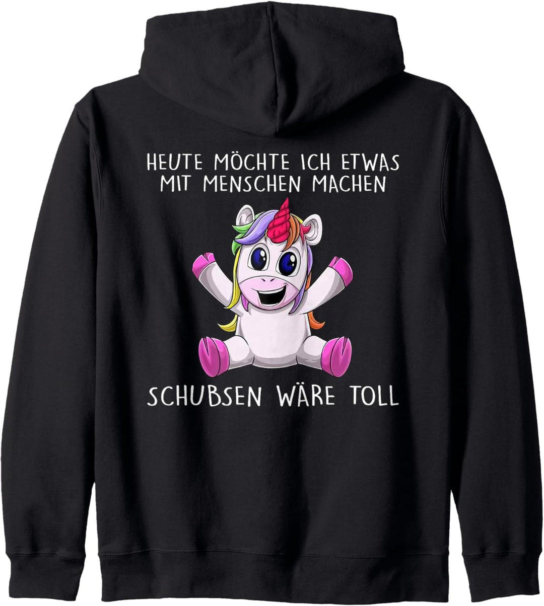 heute möchte ich etwas mit menschen machen schubsen wäre Kapuzenjacke