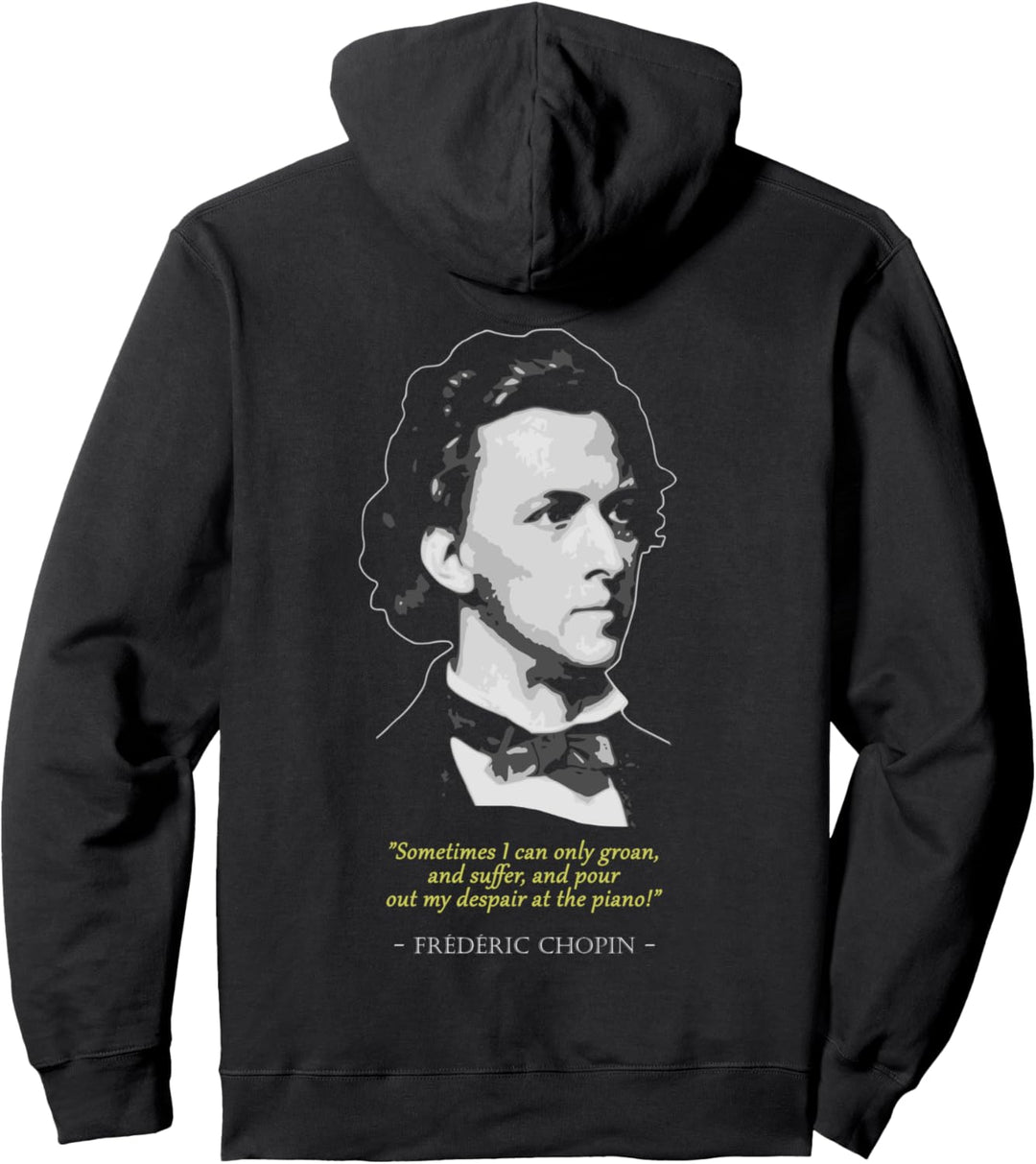 Frederic Chopin Zitat Pullover Hoodie