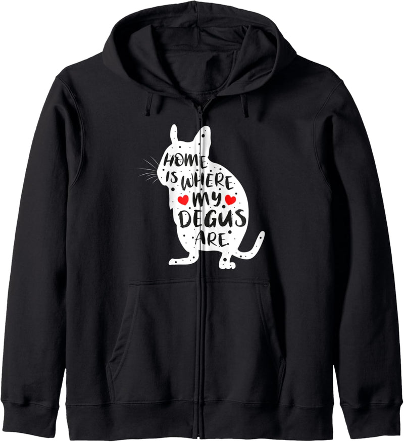 Home Is Where My Degus Are | Lustiger Degu Spruch | Geschenk Kapuzenjacke