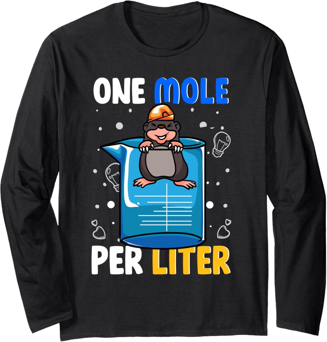 One Mole Per Liter Avogadro's Day Chemistry Science Nerd Pun Langarmshirt