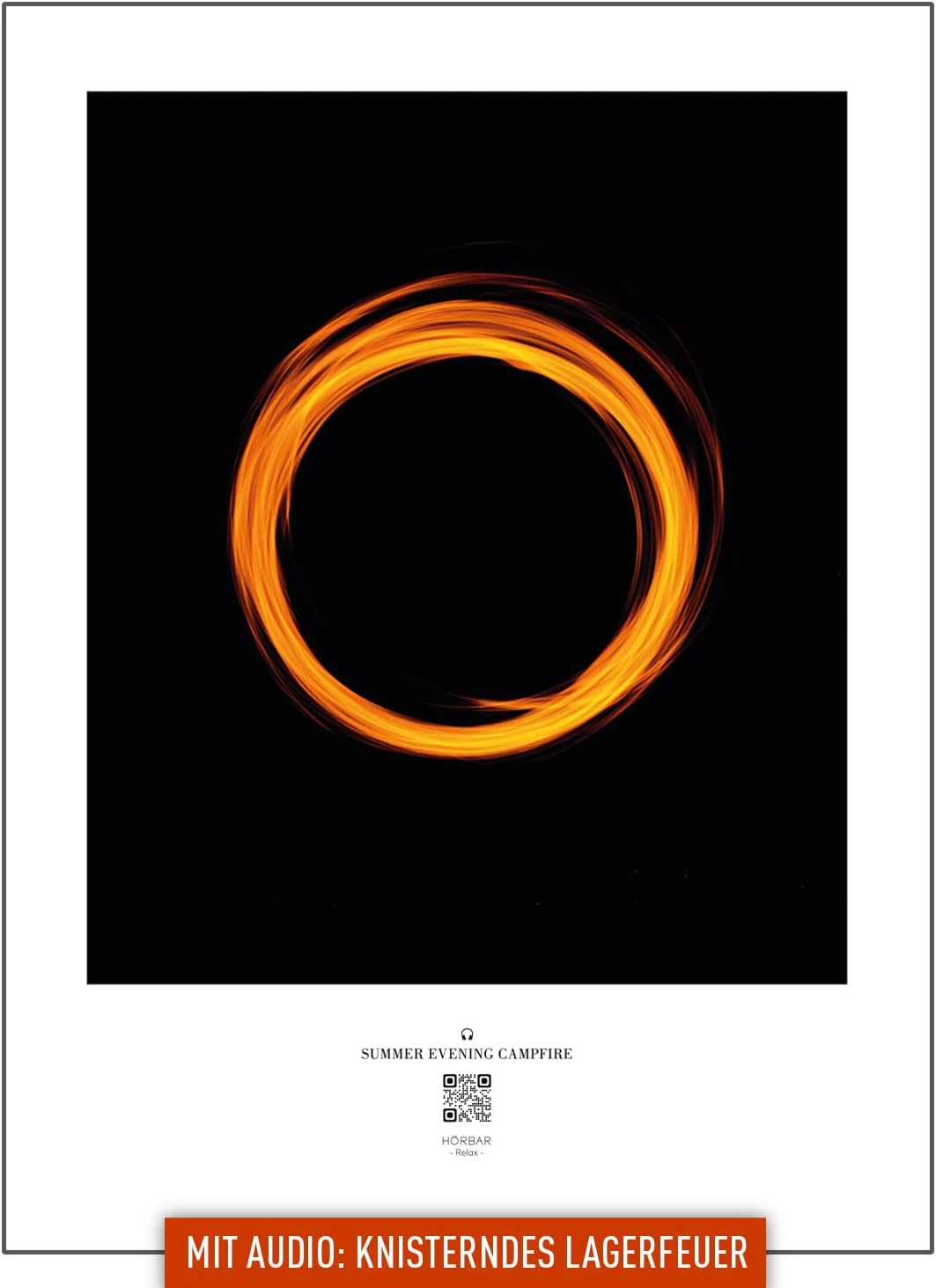 HÖRBAR RELAX | Hörbild | SUMMER EVENING CAMPFIRE | Ring of fire | Im Rahmen Weisser Rahmen 32,5cm 42