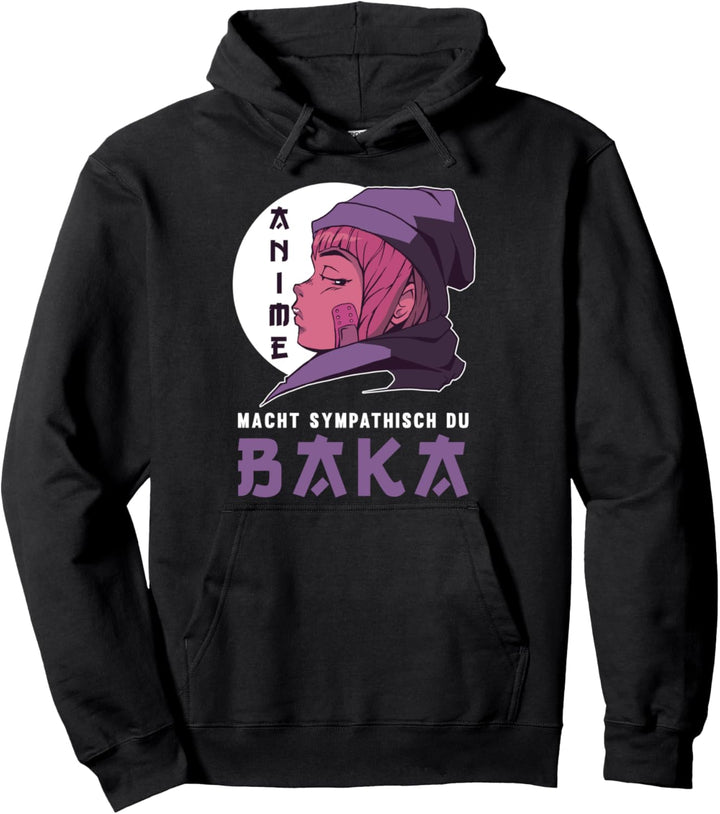 Lustig Anime macht sympathisch du Baka Otaku Spruch Pullover Hoodie