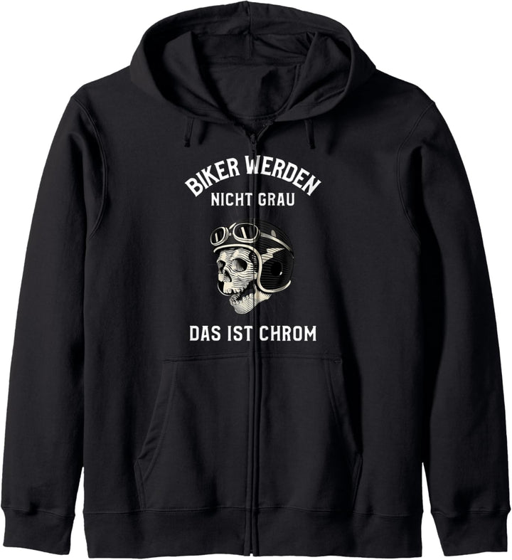 Biker Werden Nicht Grau Das Ist Chrom Motorrad Spruch Kapuzenjacke
