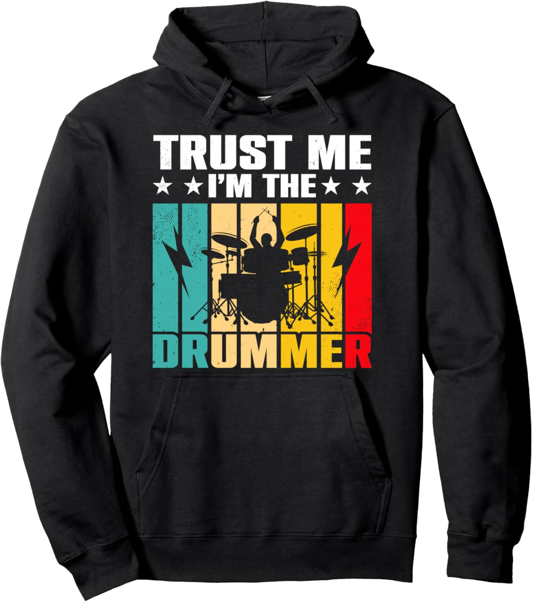 Trust Me I'm The Drummer Drumsticks Musiker Bandmitglied Pullover Hoodie