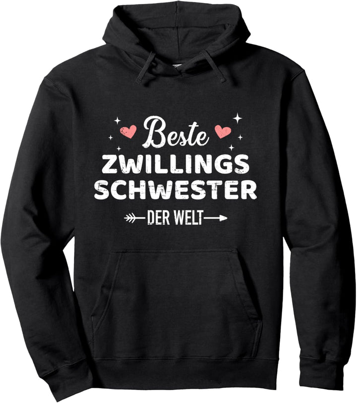 Beste Zwillingsschwester der Welt Pullover Hoodie