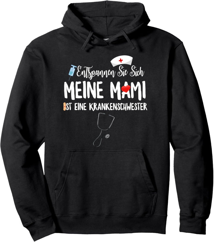 Entspannen Sich Meine Mami Ist Eine Krankenpfleger Rn Lpn Pullover Hoodie