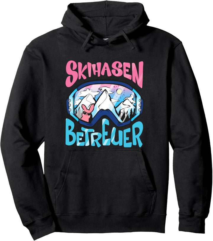 Skihasen Betreuer - Skifahrer, Schilehrer Apres Ski Party Pullover Hoodie