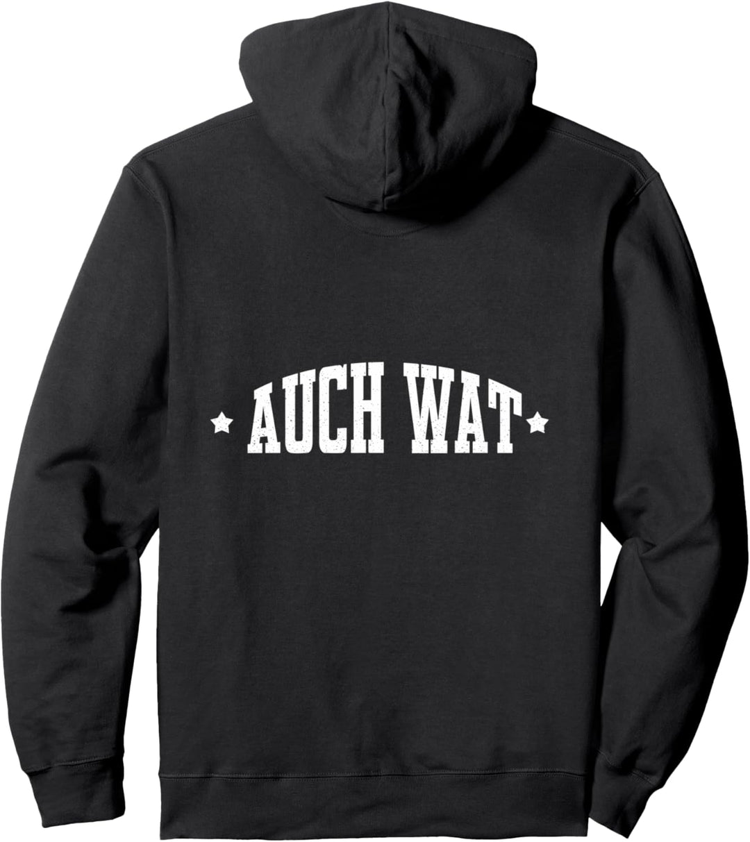 Hinten Steht Auch Wat Auch Wat Lustiger Spruch Pullover Hoodie