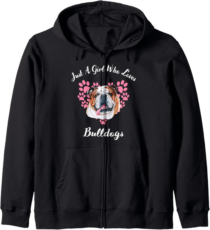 Just A Girl Who Loves Bulldogs Hunde Süsser Welpe Kapuzenjacke