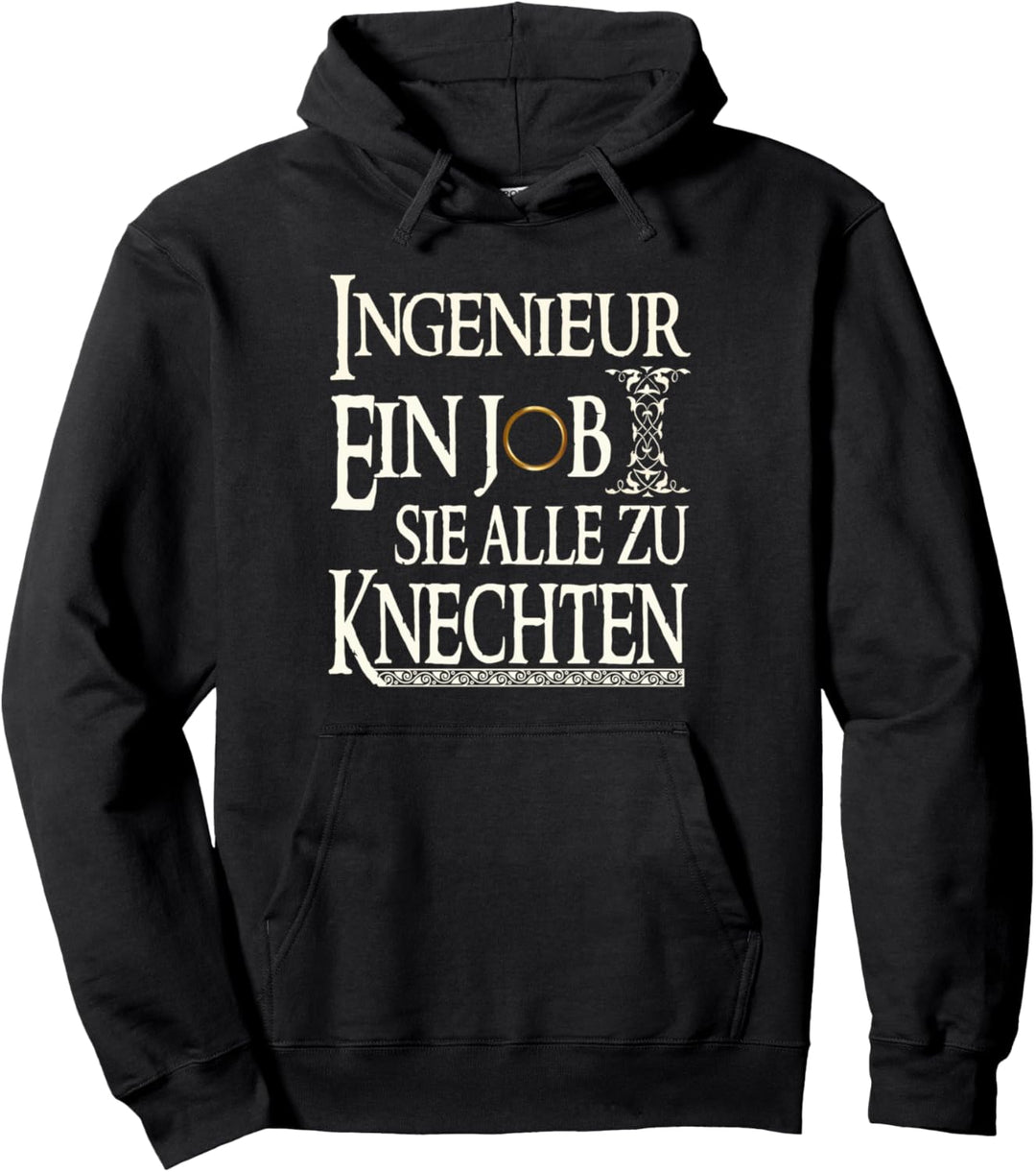 Ingenieur ein Job sie zu Knechten Lustiges Ingenieur Pullover Hoodie