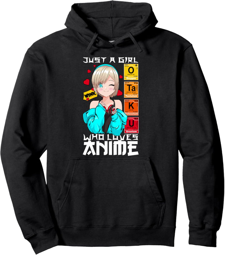Just A Girl Who Loves Anime - Manga Kawaii Japanese Otaku Pullover Hoodie