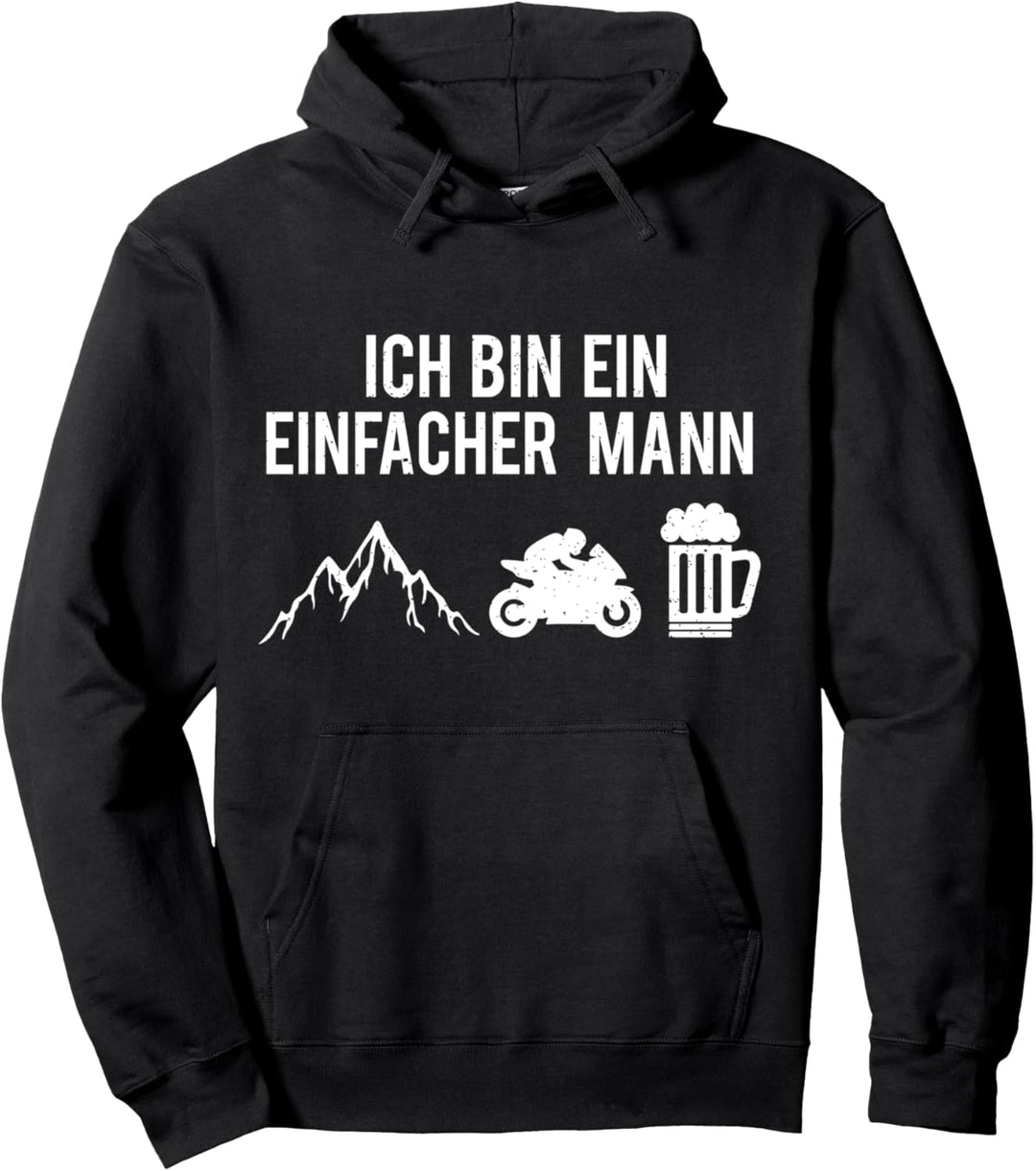 Ich Bin Ein Einfacher Mann Berge Motorrad Biker Bier Pullover Hoodie