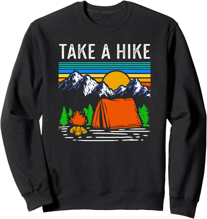 Take A Hike Vintage Camping Wanderer Wandern im Freien Natur Sweatshirt