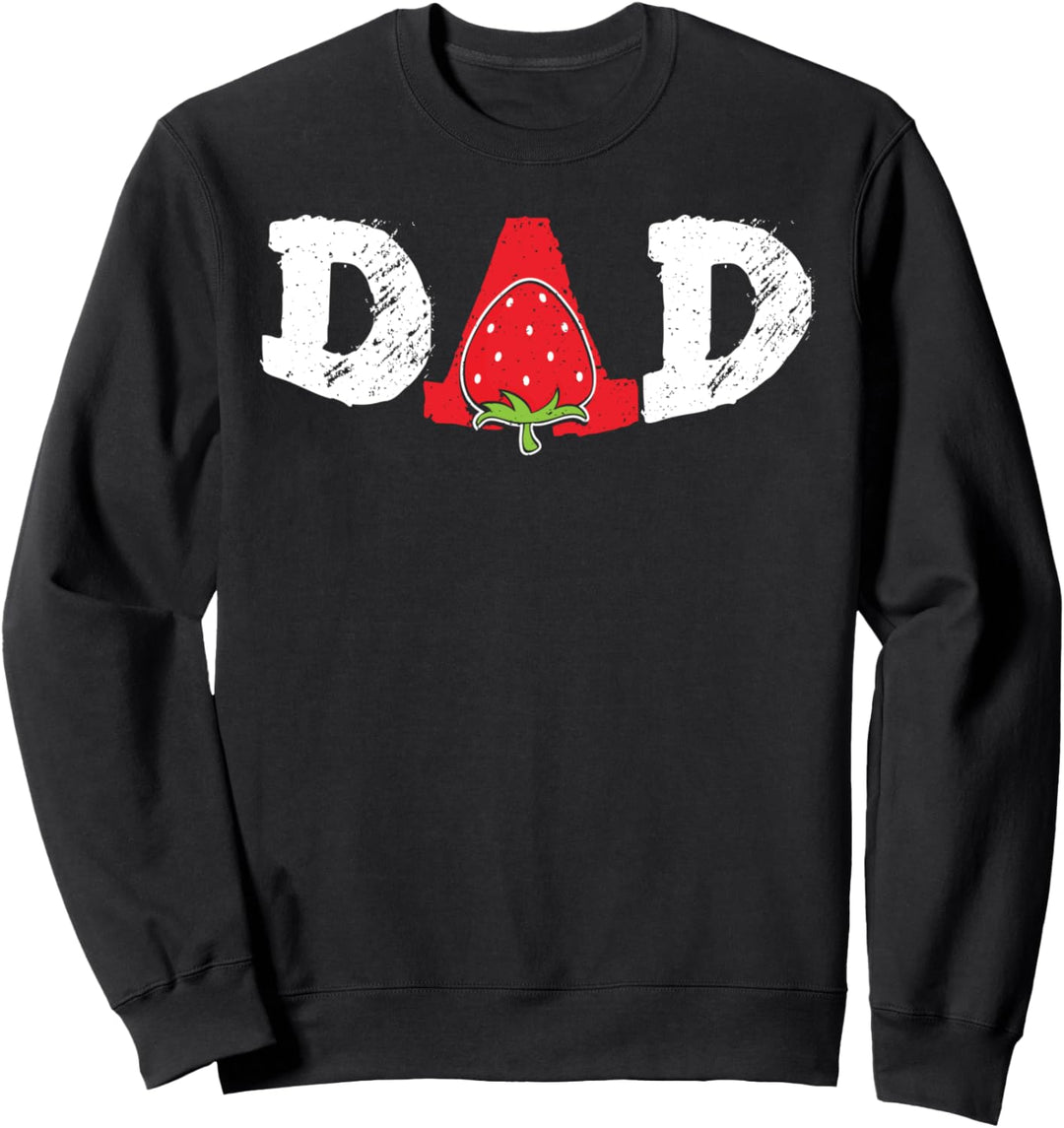 Obst: Dad - Vater Sprüche Sweatshirt