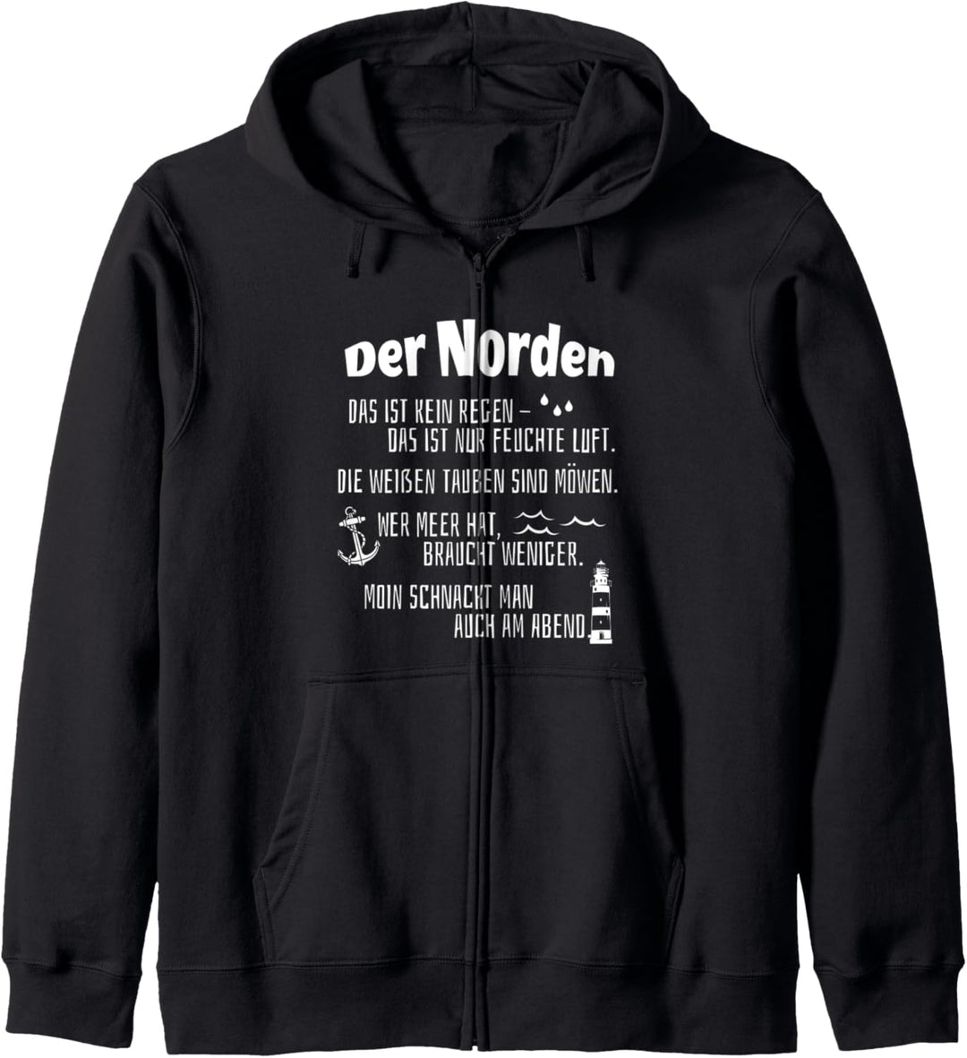 Humor auf Norddeutsch - MOIN MOIN - DER NORDEN Kapuzenjacke