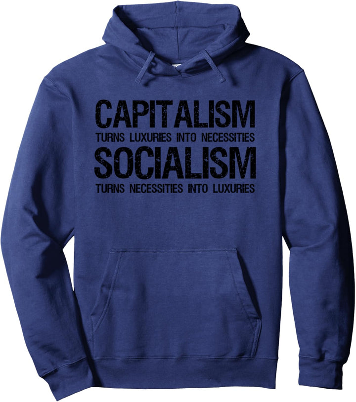 Capitalism Vs Socialism - Political Anti Socialist Communist Pullover Hoodie