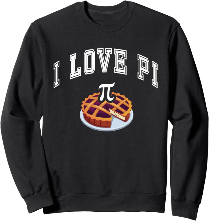 Happy Pi Day Ich liebe Pi Feiere Pi Day Geek Nerd Sweatshirt