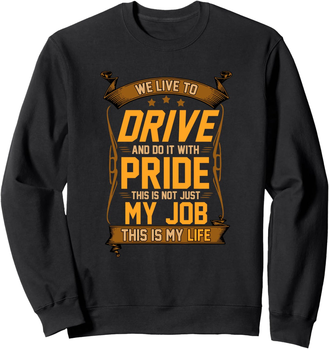 LKW Fahrer Lustig Trucker LKW-Fahrerin Sweatshirt