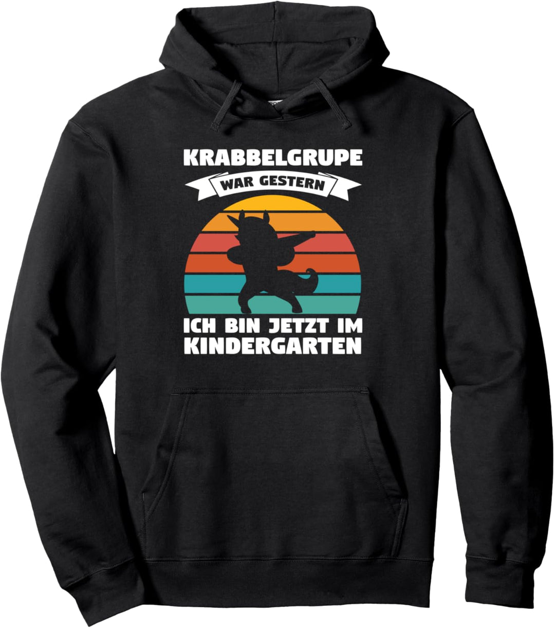 Ich bin jetzt im Kindergarten Kindergarten Dabbing Pullover Hoodie