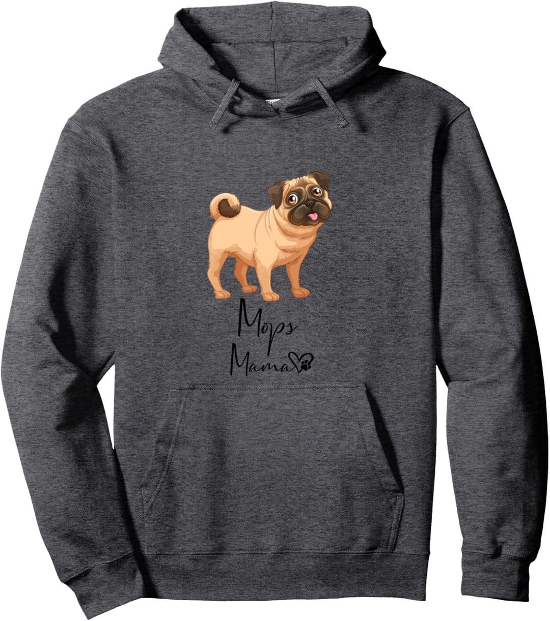 Mops Mama Hundemama Hund Frauchen Haustier Geschenk Pullover Hoodie